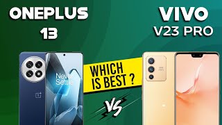 OnePlus 13 VS Vivo v23 Pro  Full Comparison ⚡Which one is Best [upl. by Llenrac]