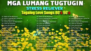 Mga Lumang Tugtugin 60s 70s 80s 90s  Pure Tagalog Pinoy Old Love Songs  Pamatay Tagalog30 [upl. by Attenweiler]