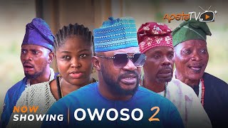 Owoso 2 Latest Yoruba Movie 2024 Drama  Odunlade Adekola  Mr Latin  Idowu Adenekan  Olaiya Igwe [upl. by Herschel]