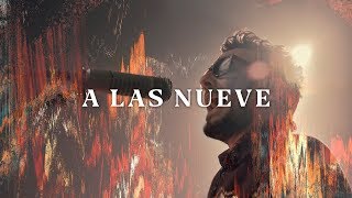 No Te Va Gustar  A Las Nueve Acústico Otras Canciones 2019 [upl. by Neesay993]