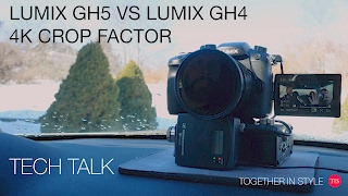 Lumix GH5 vs Lumix GH4 4K Crop Factor [upl. by Oirogerg127]