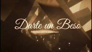 Bruno Caleb amp Elaine Haro  Darte un Beso Video Oficial [upl. by Arney570]