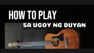 SA UGOY NG DUYAN  GUITAR TUTORIAL  HOW TO PLAY SA UGOY NG DUYAN  SIMPLIFIED  BY REQUEST [upl. by Okime]