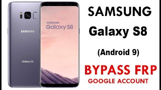 Samsung Galaxy S8S8 FRP Google Account Bypass Easy Android 9 Without PC [upl. by Rtoip792]