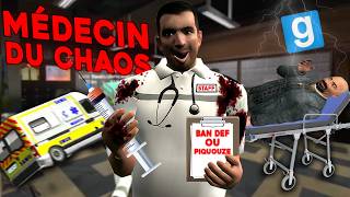 MÉDECIN DU CHAOS  OPÉRATIONS ET FOU RIRE GARANTI SUR GARRYS MOD [upl. by Aicemaj]