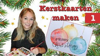 KERSTKAARTEN maken met AQUARELVERF  Kerstballen 1 [upl. by Portwine86]