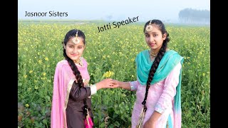 Jatti Speaker Fashion DiljitDosanj JasnoorSisters GiddaampDance [upl. by Welcy127]