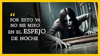 Espejos Embrujados Historias de TERROR y Encuentros Paranormales [upl. by Oel633]