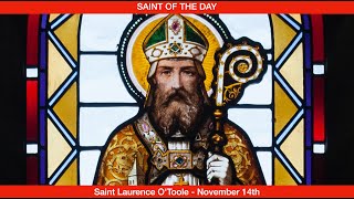 Saint Laurence O’Toole  November 14th [upl. by Ganley]