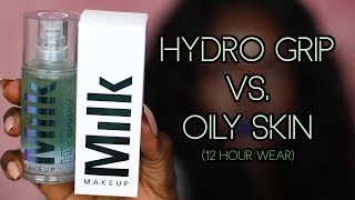 12 Hour Wear Test of Milk Makeup Hydro Grip Primer On Oily Skin  Ohemaa Bonsu [upl. by Ojimmas]