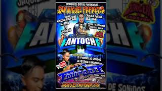 SONIDO FANTOCHE EN SAN MIGUEL PAPAXTLA 09 NOVIEMBRE 2022 CDCOMPLETO VOL1 [upl. by Bander]