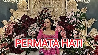 PERMATA HATI [upl. by Muriah583]