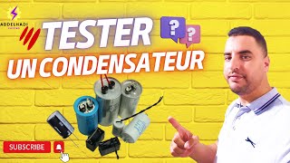 comment tester un condensateur طريقة فحص المكثف [upl. by Setsero]