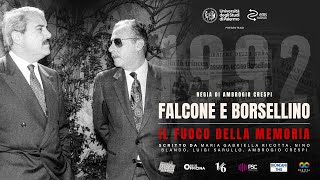 quotFalcone e Borsellino  Il fuoco della memoriaquot Trailer ufficiale [upl. by Esilahc]