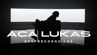 ACA LUKAS  BESPREKORNO LOŠ OFFICIAL VIDEO [upl. by Ybreh35]