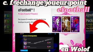 comment faire échange joueur Avec point efootball 2024 en Wolof [upl. by Stiles]