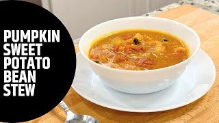 Pumpkin Sweet Potato Bean Stew  Easy Instant Pot Recipe  Vegan amp GlutenFree [upl. by Quinlan790]