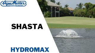 Shasta  Hydromax  AquaMaster® Fountains and Aerators [upl. by Paulsen691]