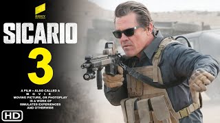 Sicario 3  First Trailer 2024  Sony Pictures  Release Date Benicio del Toro Josh Brolin [upl. by Otrebor]