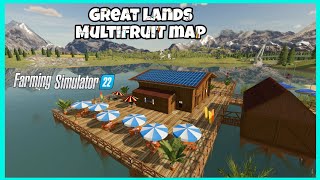 GREAT LAND BIG WATER MULTIFRUIT  NEW MOD MAP UPDATE FARMING SIMULATOR 22 FLY OVER [upl. by Lontson]