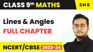 Lines and Angles  Full Chapter Explanation and NCERT Solutions  Class 9 Maths Chapter 6 [upl. by Alaikim46]