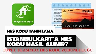 İstanbul Karta HES Kodu Nasıl Yüklenir   İstanbulkarta Hes Kodu Tanımlama  Hes Kodu Eşleştirme [upl. by Tunk]