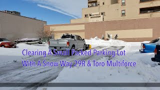 Plowing A Congested Parking Lot with A Snow Way 29R Plow and Toro Multiforce [upl. by Tamas40]