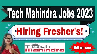 Tech Mahindra Recruitment Drive 2024  Mass Hiring for Freshers Via Direct Interview  Apply Now [upl. by Afra]