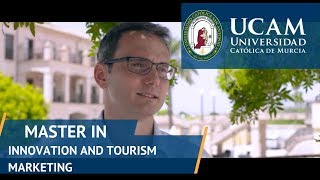 Master in Innovation and Tourism Marketing  UCAM Catholic University of Murcia [upl. by Melisa]