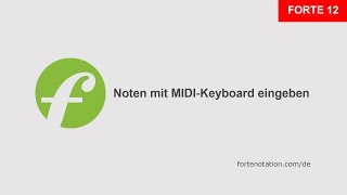 Noten mit MIDIKeyboard eingeben [upl. by Basil]