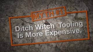 Myth 1 Ditch Witch Tooling is Expensive [upl. by Inigo]