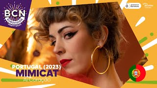 MIMICAT  Ai Coração  Portugal 2023  BCN Eurovision 2023 [upl. by Elrebmik]