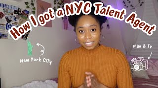 How I got a talent agent in New York City [upl. by Uhsoj718]