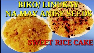 BIKOLINUKAY NA MAY ANISE SEEDS SWEET RICE CAKE [upl. by Sehcaep]