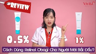 Review Cách Dùng Retinol Obagi Cho Người Mới Bắt Đầu Chọn Nồng Độ Nào Cần Lưu Ý Điều Gì [upl. by Nnylodnewg]