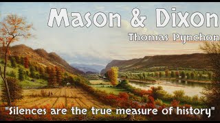 Thomas Pynchon  Mason amp Dixon  Analysis and Review [upl. by Eissat]