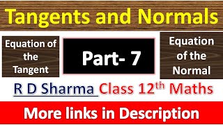 Tangents and Normals  Class 12th R D Sharma Maths Solution  Chapter 16  Part 7 [upl. by Rehpoitsirhc93]