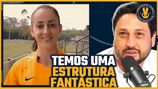 Departamento de futebol FEMININO do CORINTHIANS é o MELHOR [upl. by Yzeerb]