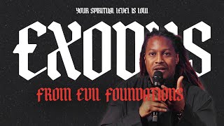 YOUR SPIRITUAL LEVEL IS LOW  EXODUS FROM EVIL FOUNDATIONS  Prophet Lovy L Elias [upl. by Assyla]