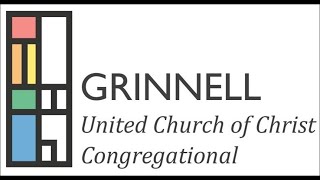 Grinnell UCC Worship 9824 [upl. by Benkley]