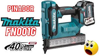 O Melhor Pinador a bateria Makita FN001G 40v XGT Brad Nailer Review [upl. by Anuahs]