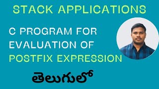 Program for Evaluation of Postfix Expression  C program for postfix evaluation  Stacks in Telugu [upl. by Irehs]