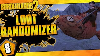 Borderlands 2  Loot Randomizer Mod Zer0 Challenge Run  Day 8 [upl. by Errot16]