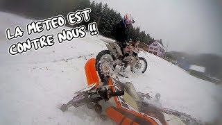 LA METEO EST CONTRE NOUS  ENDURO DANS LA NEIGE [upl. by Yasibit]