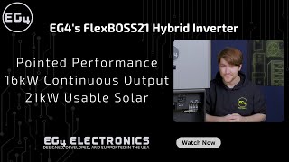 What is EG4s FlexBOSS21 Hybrid Inverter  Overview with Brayden [upl. by Ydak]