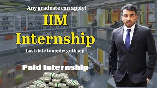 Internship at IIM Paid Internship  IIM [upl. by Erdnua645]