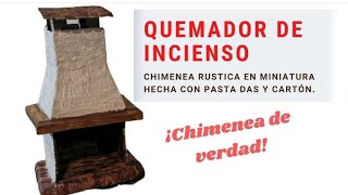 QUEMADOR de INCIENSO CASERO con forma de chimenea [upl. by Marinelli]