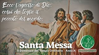 Santa Messa II Domenica del Tempo Ordinario  Anno A  15 Gennaio 2023 [upl. by Elli510]