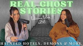 x258 Real Ghost Encounters Haunted Hotel Spooky Mirrors amp a Demon Named Dominic  TGOG Podcast [upl. by Eiramrebma65]