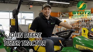 John Deere 1025R Tractor Unmatched Features and Cab Options for Every Need  Stotz Equipment [upl. by Willi]